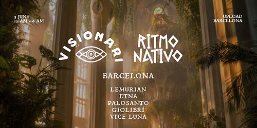 Visionari & Ritmo Nativo \/ Barcelona
