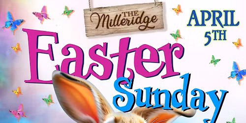Easter Sunday at The Milleridge