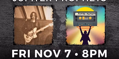 Friday Night Sessions - Aidan Carney, Jupiter Prophets