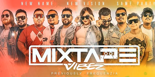 Mix Tape Vibez (formerly Frequenzia) Latin-Cumbia