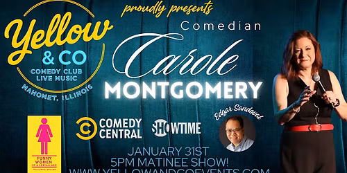 Yellow and Co. presents Comedian Carole Montgomery