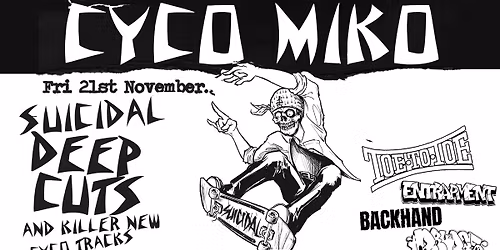 CYCO MIKO \u2013 Suicidal Deep Cuts & Killer new Cyco tracks at Vinnies Dive Bar