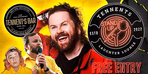 Tennent's Laughter Lounge ft. BILLY KIRKWOOD (WIP)