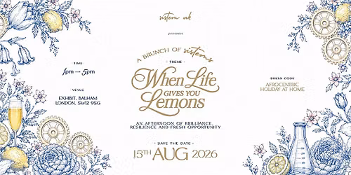 A 'Brunch' of SISTEMS - When Life Gives You Lemons