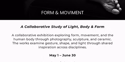 (Exhibition) Form & Movement | Opening 2!
