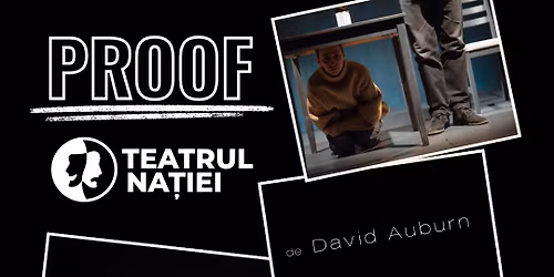 Teatru: Proof de David Auburn \u2014 Teatrul Na\u021biei