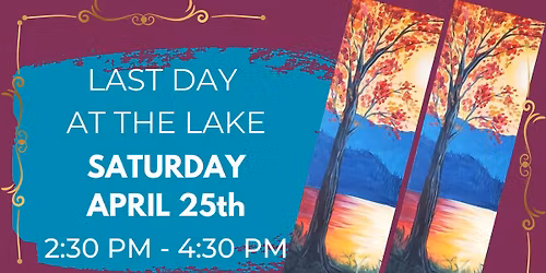 Last Day at the Lake! Instructor Led! 