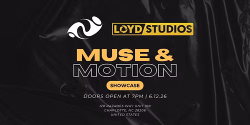 Muse & Motion w\/ Sir Abstraxxx