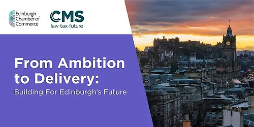 From Ambition to Delivery Building for Edinburghs Future
