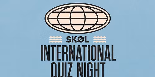 INTERNATIONAL QUIZ NIGHT at SK\u00d8L