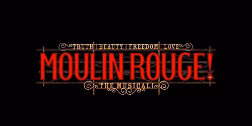 Moulin Rouge! The Musical (Touring)