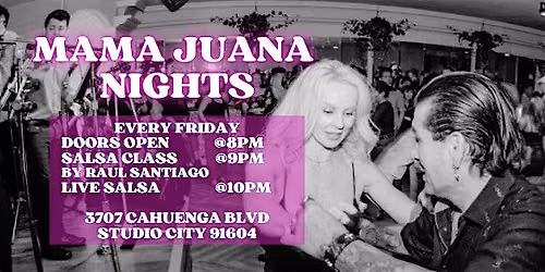 6\/26 Mama Juana Nights: Salsa Social
