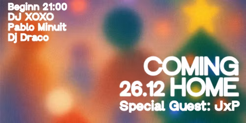 COMING HOME PARTY \u2022 KULA Konstanz \u2022 2025