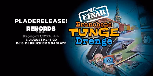 MC EINAR - BRANCHENS TUNGE DRENGE - PLADERELEASE