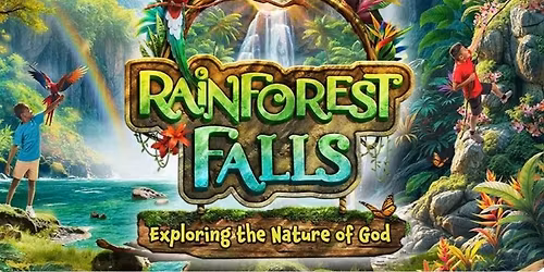 RAINFOREST FALLS VBS
