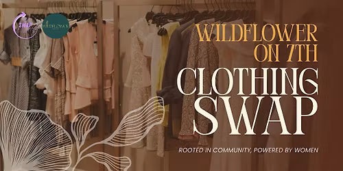 Wildflower on 7th Clothing Swap