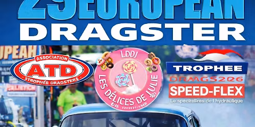 31\u00e8me EUROPEAN DRAGSTER \ud83c\udfc1