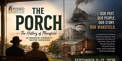 The Porch: The History of Mansfield Stage Play