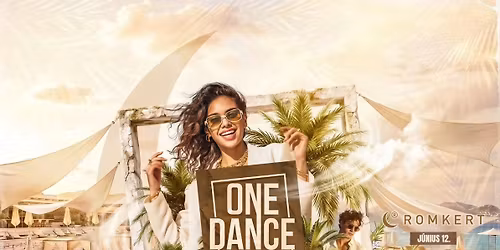 ONE DANCE \u2022 ROMKERT \u2022 06.12. | Mykonos Vibez