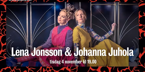 Lena Jonsson & Johanna Juhola