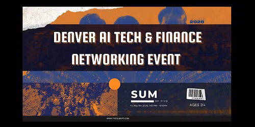 Denver AI Tech & Finance Networking Event