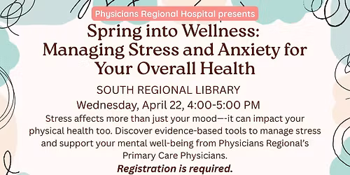 Spring into Wellness: Managing Stress and Anxiety for Your Overall Health