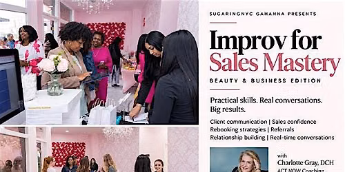 More Rebooks. More Referrals. More Revenue. | Sales Improv Workshop