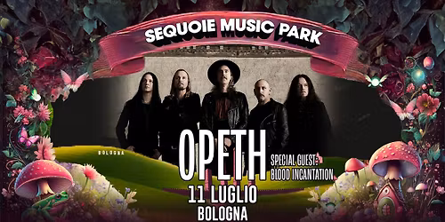 Opeth + Blood Incantation @ Sequoie Music Park