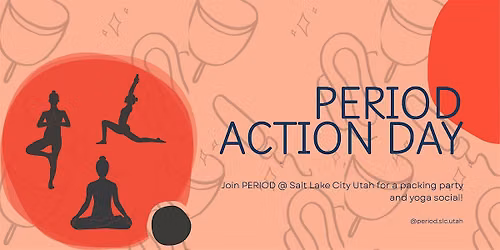 Period Packing Party and Yoga Social