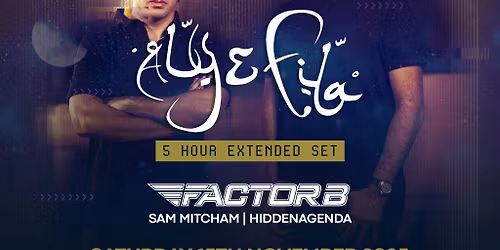 Aly & Fila [5hr Extended Set] - Digital Society Leeds