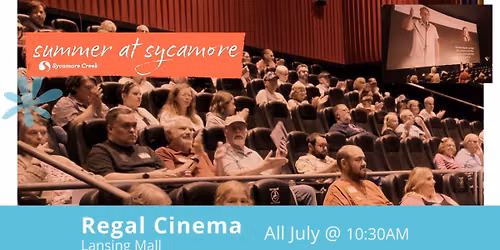 July at Regal Cinemas