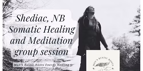 Shediac Somatic Healing and Meditation Group Session