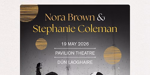 Nora Brown & Stephanie Coleman