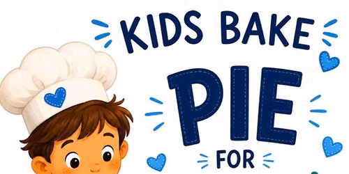 Kid's Bake -Father's Day Theme Sat Jun 20