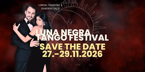 LUNA NEGRA TANGO FESTIVAL 2026 - BERN, SWITZERLAND