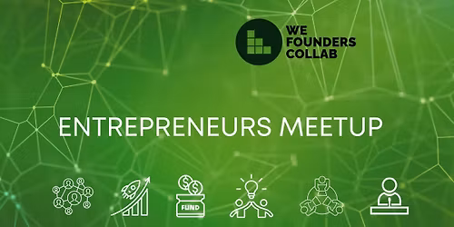 Entrepreneurs Meetup by WeFoundersCollab Bengaluru