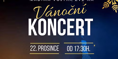V\u00e1no\u010dn\u00ed koncert CM Radima Vojtka