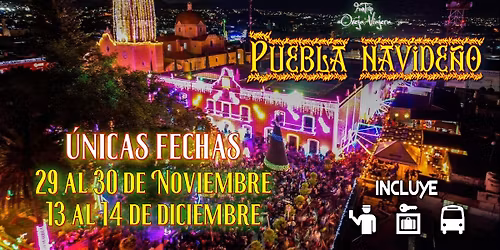 \u2603\ufe0f\ud83c\udf85\ud83c\udf84 PUEBLA NAVIDE\u00d1O \ud83c\udf84\u2744\ufe0f\u2603\ufe0f
