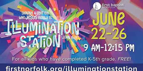First Norfolk Illumination Station Vacation Bible School