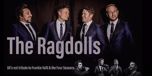 THE RAGDOLLS - THE JERSEY BOYS SHOW