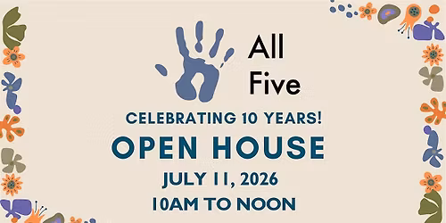 All Five Open House