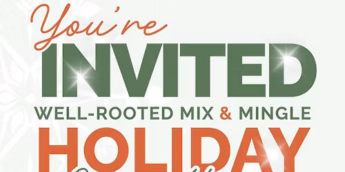 Holiday Open House Mix & Mingle
