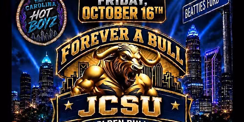 JCSU Homecoming Party Forever A Bull
