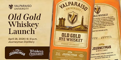 Old Gold Whiskey Launch | Valparaiso University x Journeyman Distillery
