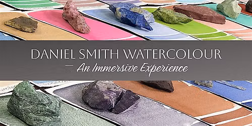 DANIEL SMITH Watercolour\u2013An Immersive Experience