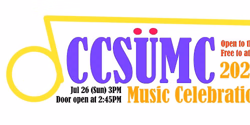 CCSUMC & Friends 2026 Music Celebration