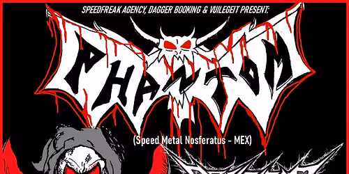 PHANTOM (MEX) + DEVASTATOR (UK) + POISON THE PREACHER (COL) + HELLFEKTED (UK) @ANTWERP MUSIC CITY