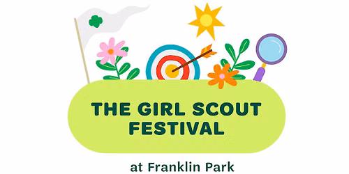 2026 Girl Scout Festival at Franklin Park (Free)