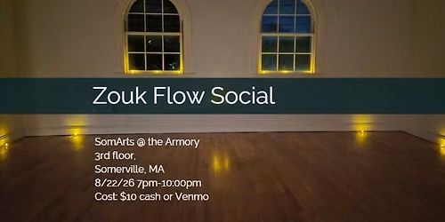 Boston Zouk Flow Social (8\/22\/26)