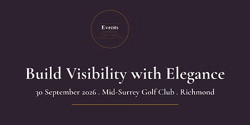 Build Visibility with Elegance